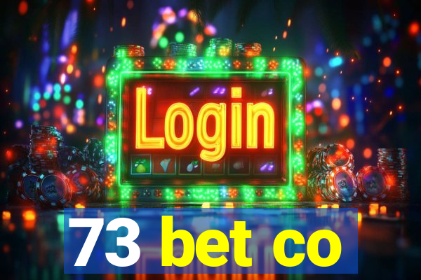 73 bet co